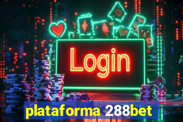 plataforma 288bet